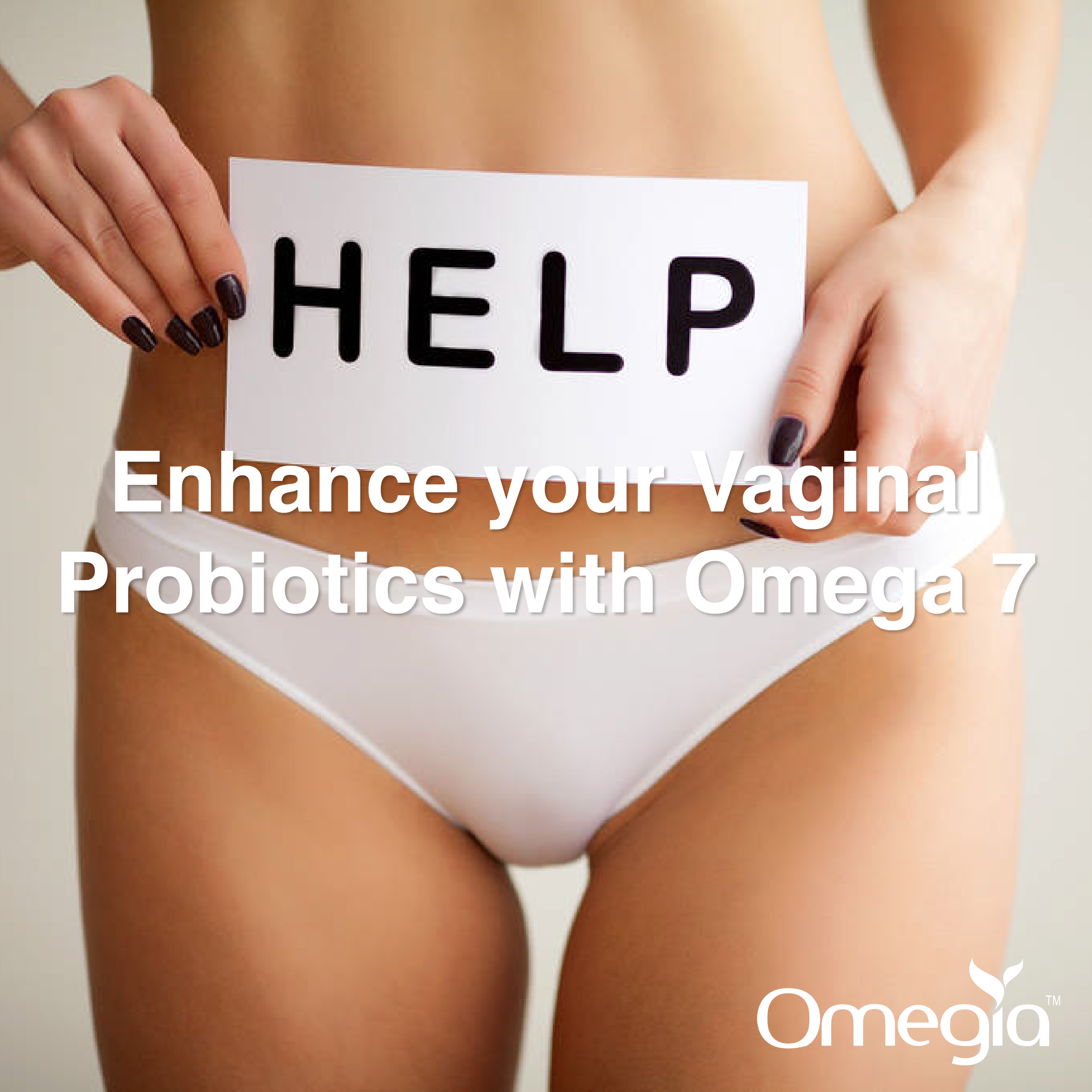 Enhance your Vaginal Probiotics with Omega 7