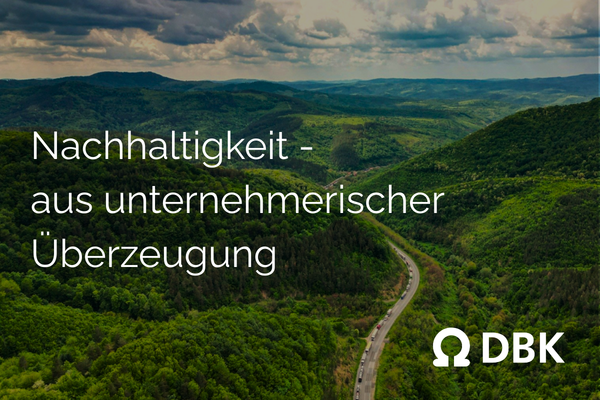 Nachhaltigkeit bei der DBK Group – aus Überzeugung, nicht aus Pflicht