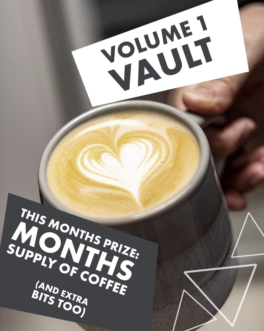 Want to know what prize you are in the running for this month with the Volume 1 Vault?

So for everyone that renews their membership at the start of July you will be entered in to our prize draw (for free!) to win a months supply of Coffee and a good