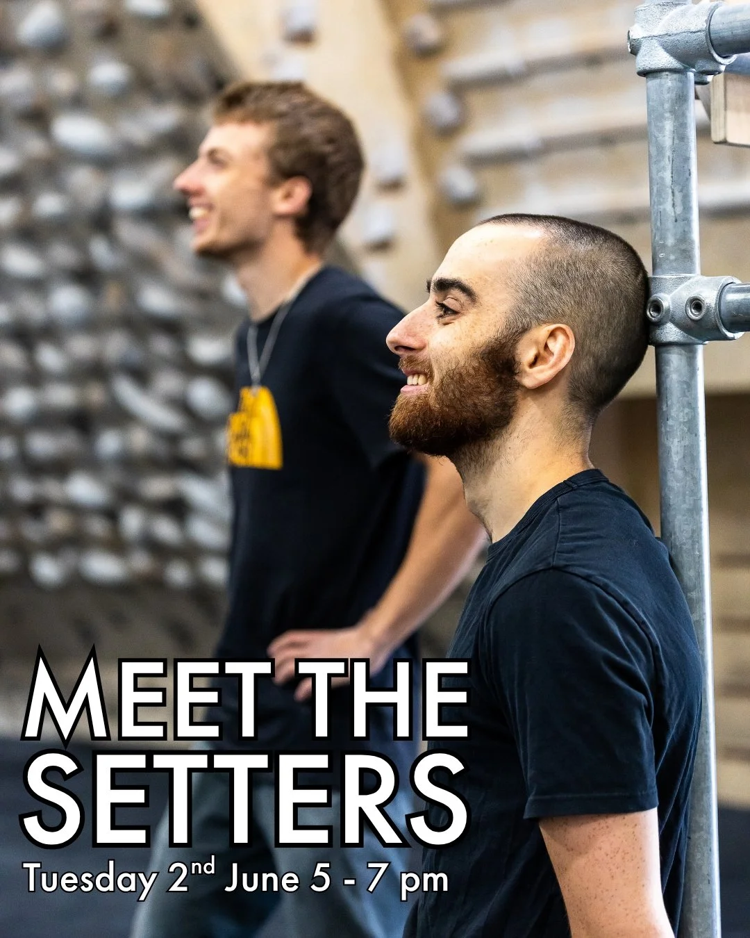 Meet The Setters! This time next week (Tuesday 2nd June) from 5 - 7 pm our lovely route setters will be sticking around after the comp wall set to answer any questions you may have, climb with you, and offer beta advice and tips on the new set. 

The