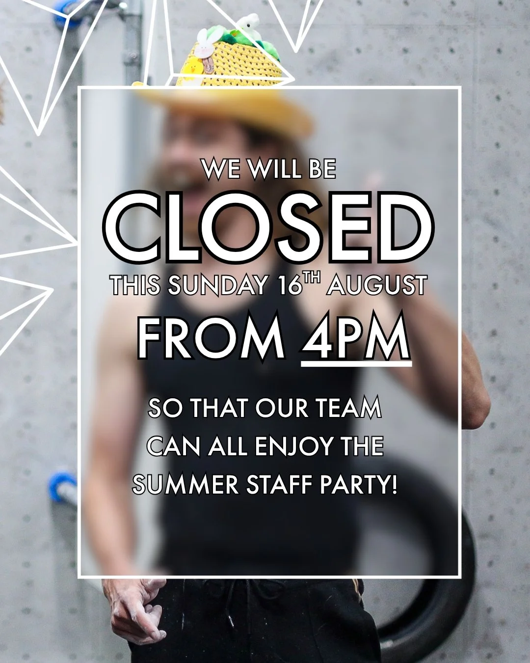 We&rsquo;ll be closing a couple of hours earlier than usual this Sunday 16th August, at 4pm, so our team can enjoy our summer staff party!

We&rsquo;ll be open as usual the following day.

Thanks for your understanding while our wonderful team enjoys