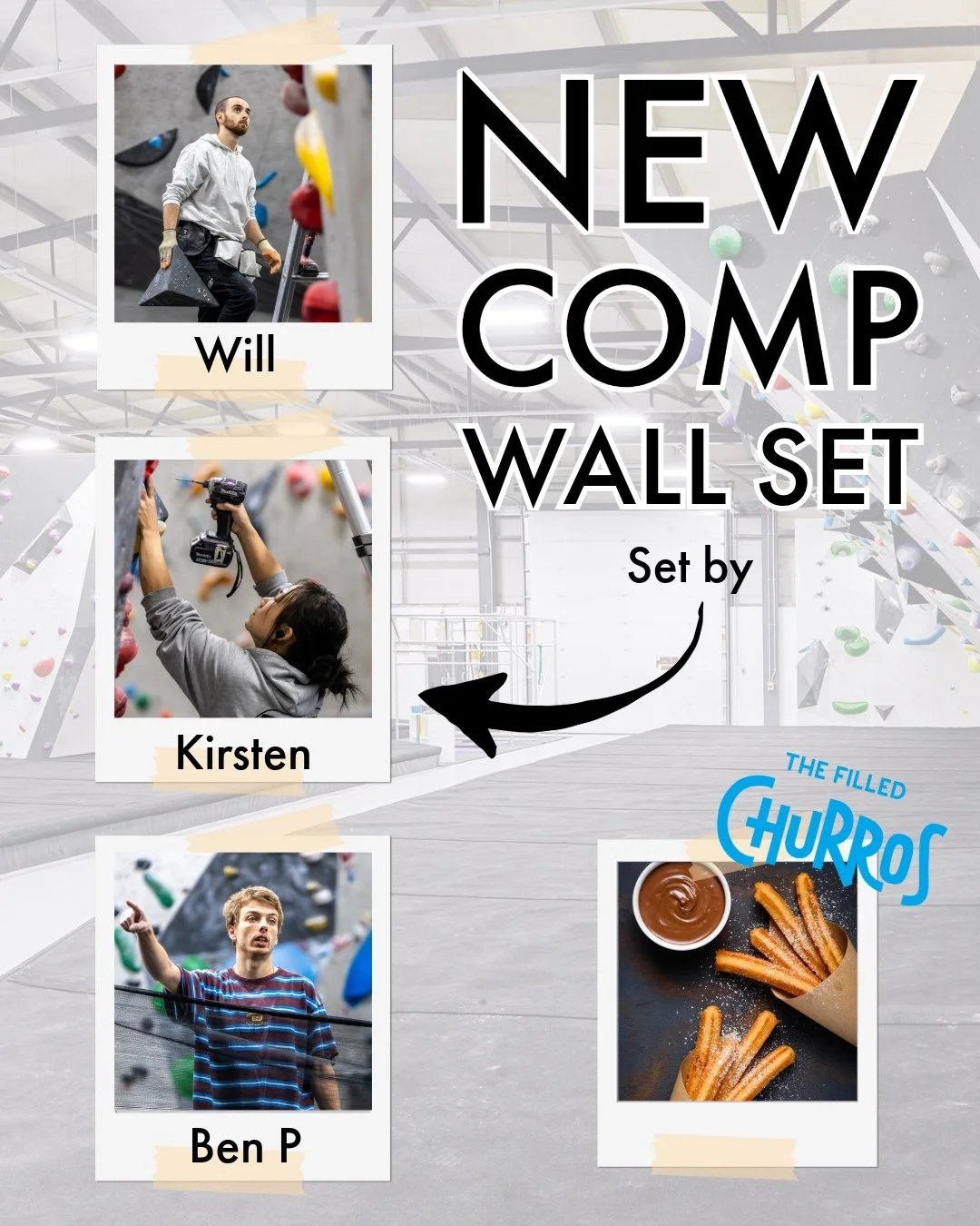 Brand new comp wall set today thanks to Will, Kirsten and Ben P with loads of fresh climbs for you to try (and hopefully do!). 

Open from 5pm and with the added bonus of having The Filled Churros along to help keep you fuelled! 

Struggling to think