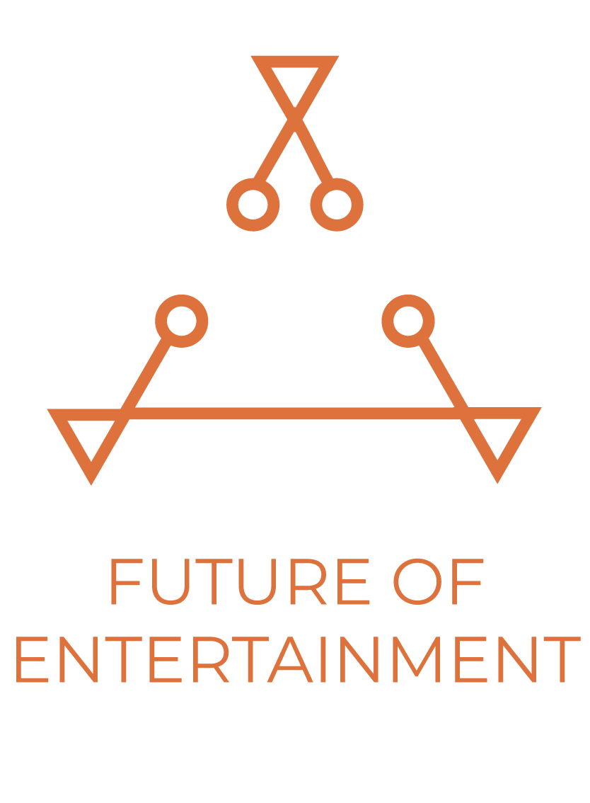 Future of Entertainment