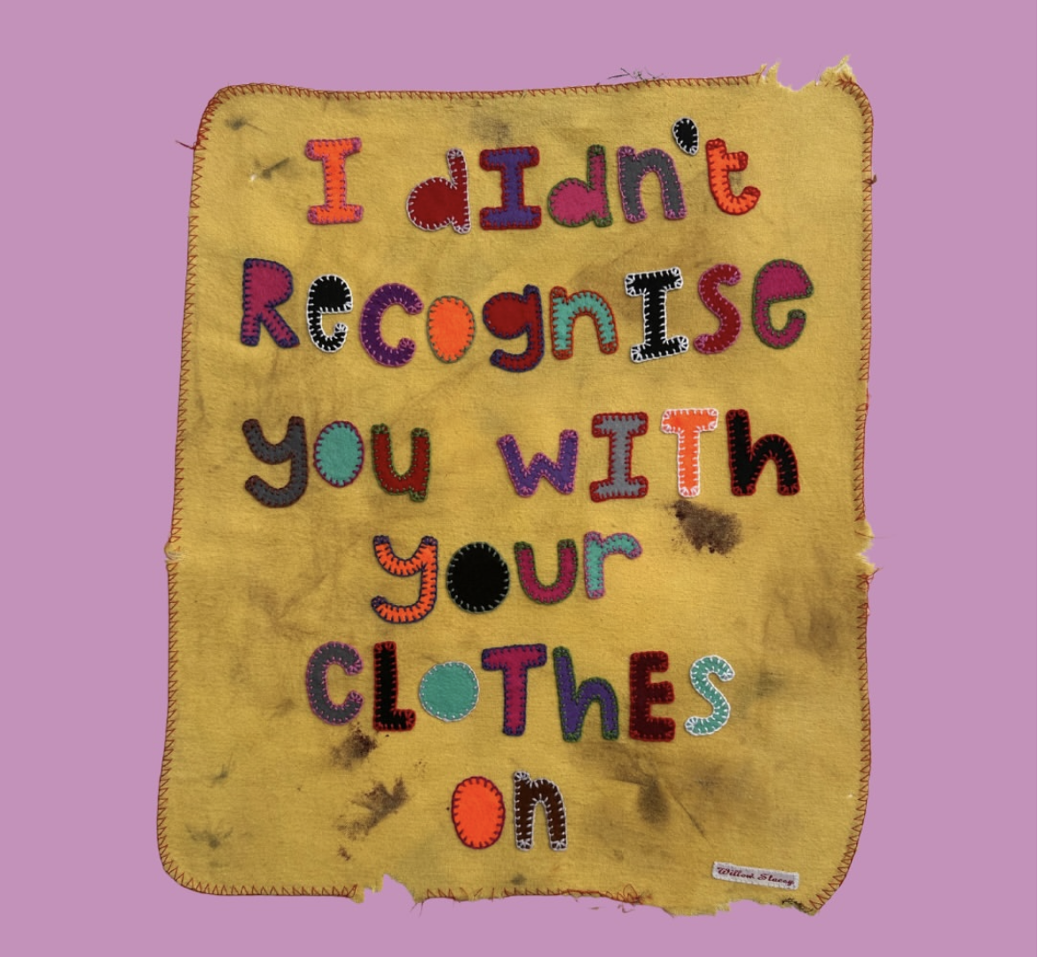 I Didn't Recognise You With Your Clothes On