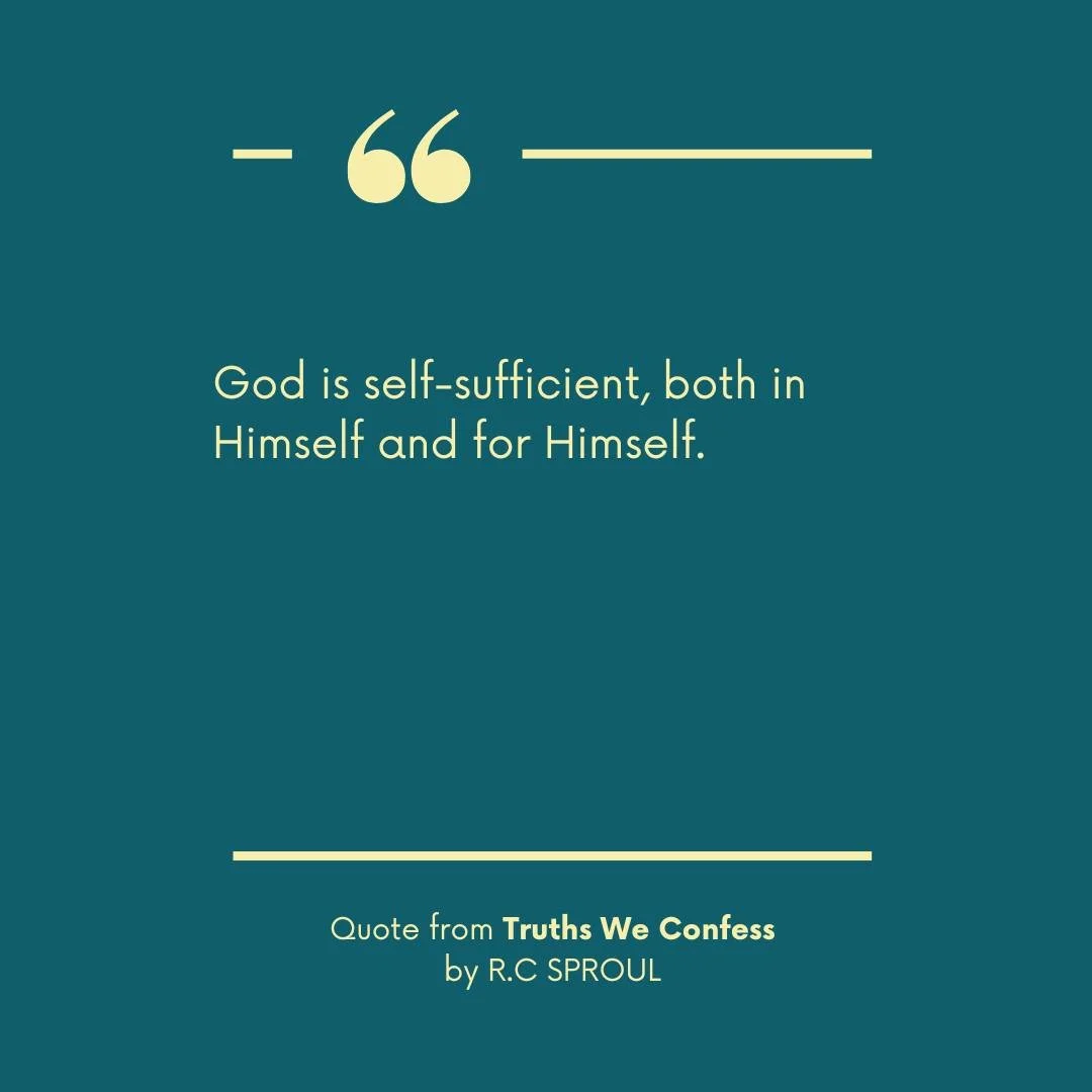 God lacks nothing, He is fully complete in Himself.