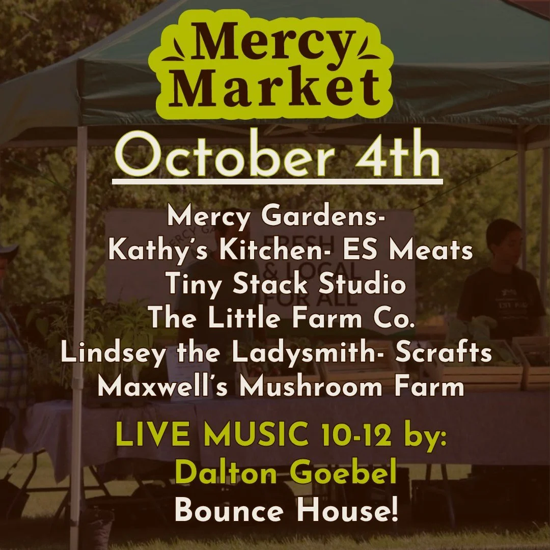 🍂 Mercy Market &mdash; Saturday, October 4th 🌿

Fall is in full swing &mdash; and with only 2 markets left this season, now&rsquo;s the time to stock up on fresh, local, and seasonal finds! 

🛍️ This week&rsquo;s vendors:

🥬 Mercy Gardens Produce