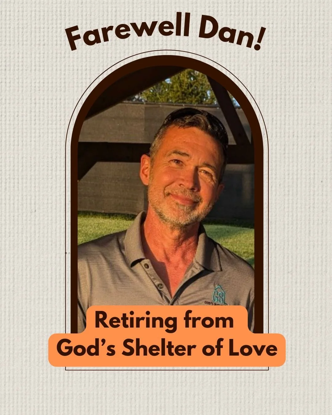 Dan Watkins, Executive Director of God&rsquo;s Shelter of Love, is retiring today, and our community is better because of his years of compassionate leadership.

Dan has always been a warm and thoughtful neighbor to us. Every month or two, he would s