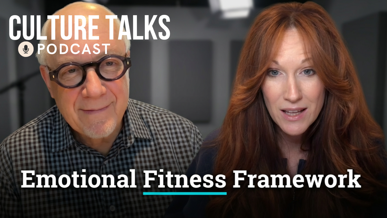 Culture Talks: Why Emotional Fitness Is the Root System of Every Thriving Organization