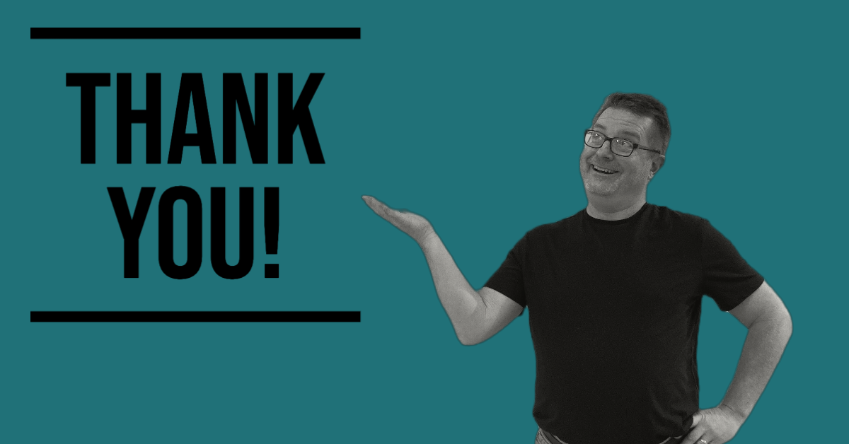 Seriously, thank You!