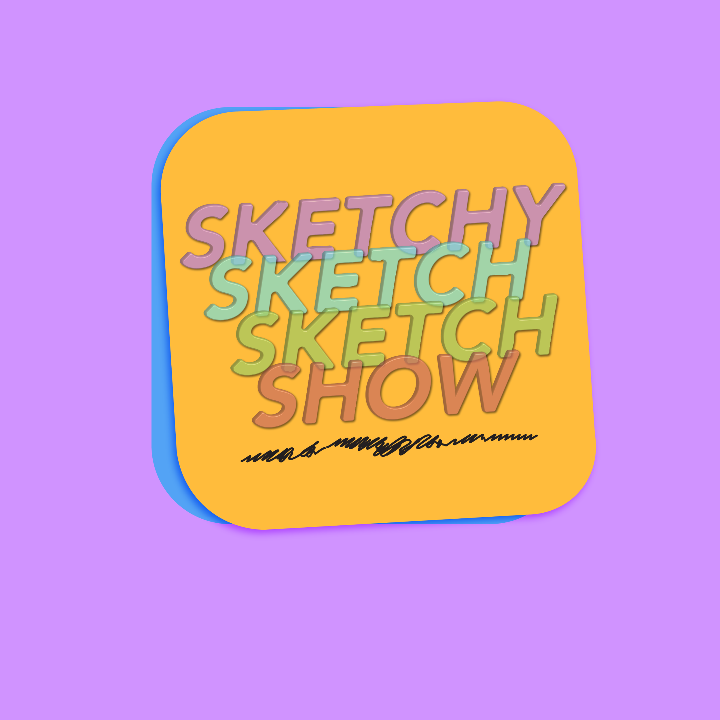 SketchySketchSketchShow