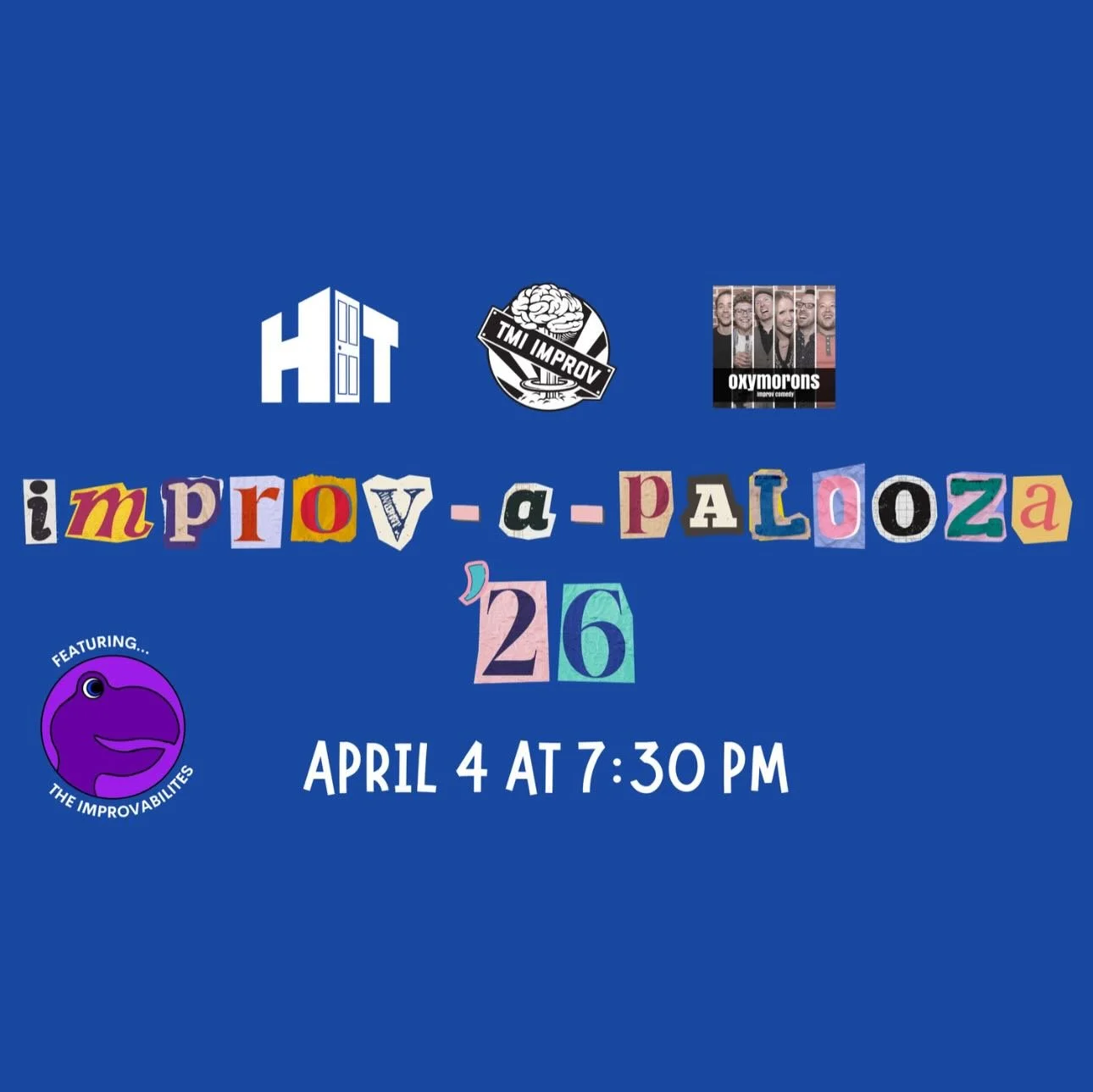 NEXT SATURDAY IS IMPROVAPALOOZA! 

No shows at the HIT on 4/4 because we&rsquo;ll all be at @gamuttheatregroup for Improvapalooza 🎉 Catch the HIT Squad, Frankenstein&rsquo;s Monster, Neighborhood Stinkers &amp; Mad Cow! 

Earlier that day we have TW