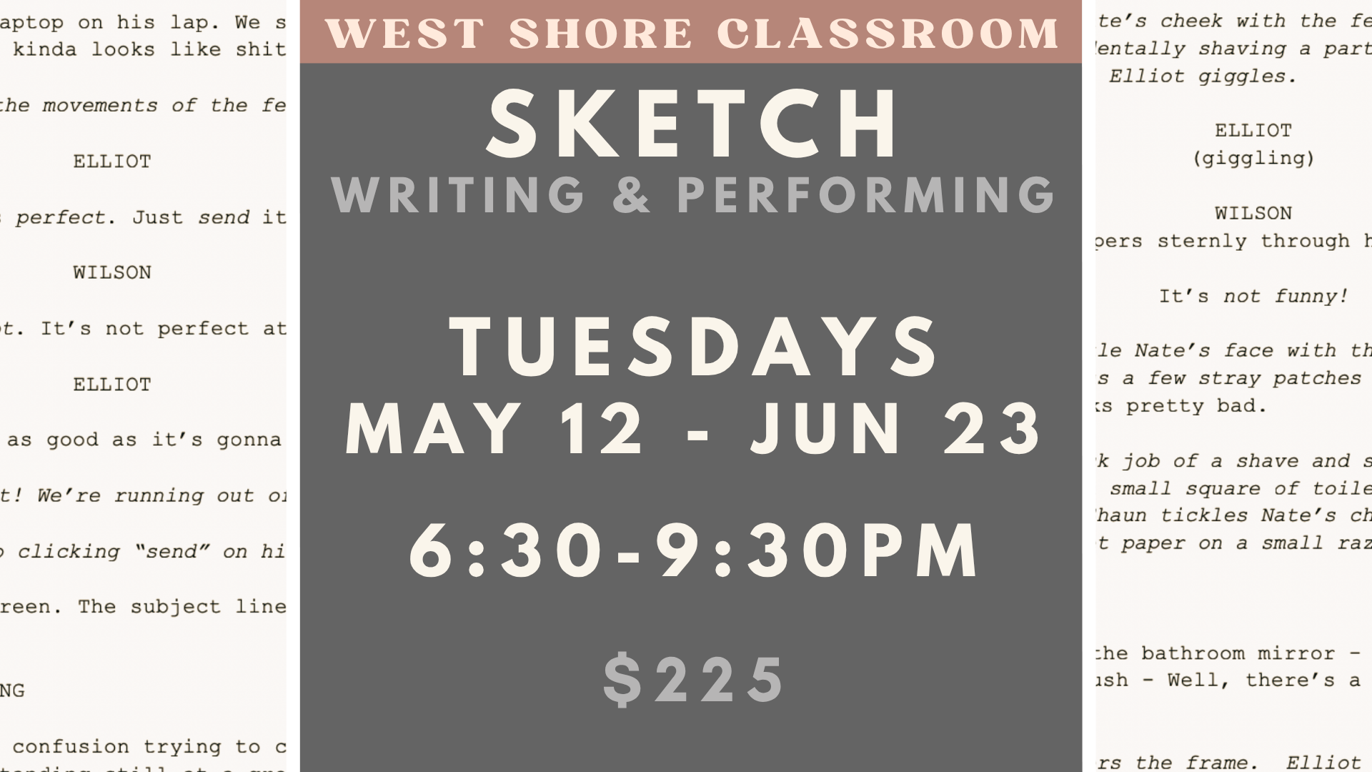 SKETCH: Writing & Performing - Tuesdays [West Shore Classroom]