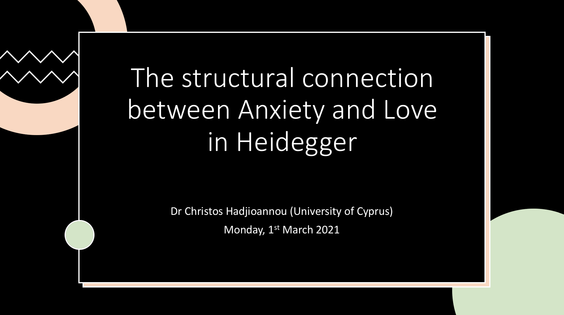 The structural connection between Anxiety and Love in Heidegger