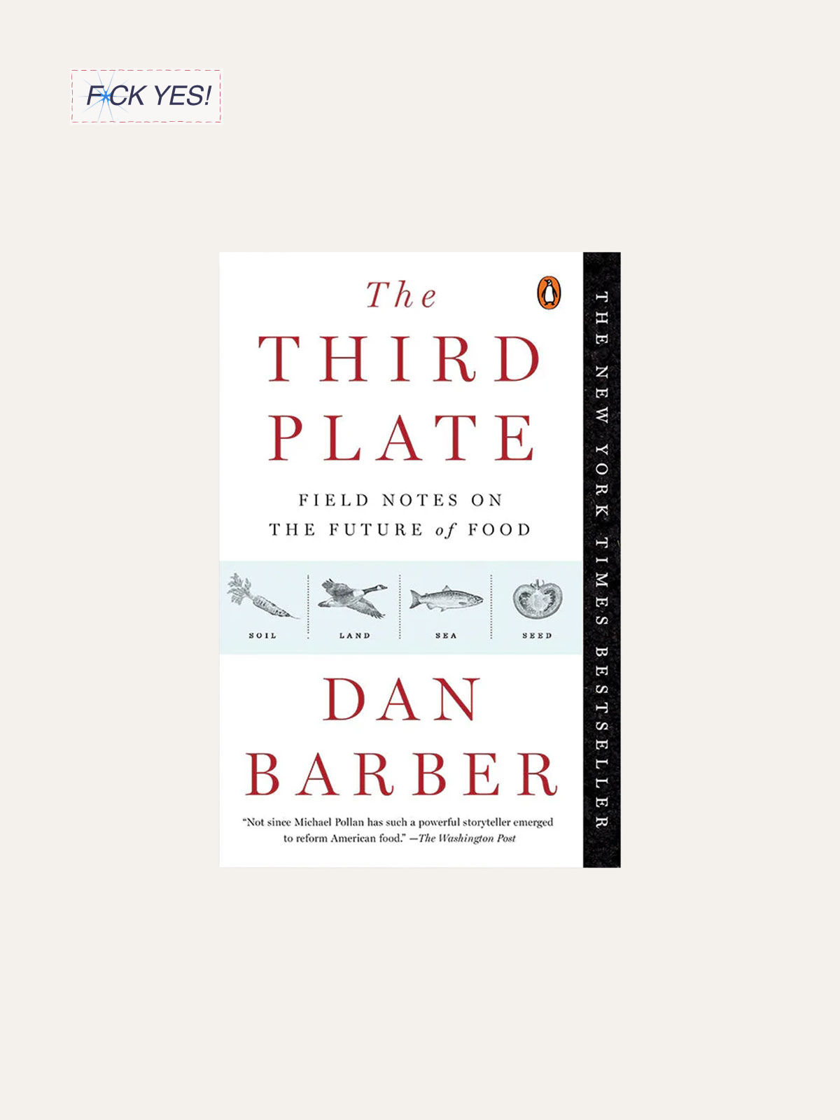 Cover of the book titled 'The Third Plate' by Dan Barber, with the subtitle 'Field notes on the future of food', featuring illustrations of soil, land, sea, and seed.