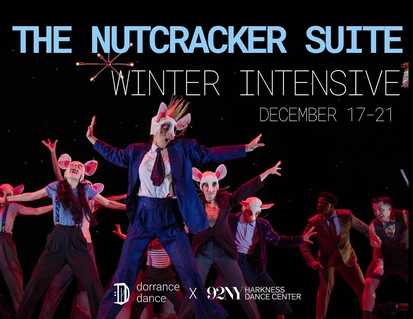 SAVE THE DATE

We are so excited to announce that we will be hosting a Nutcracker Suite Winter Intensive this December at The 92NY! Get ready for an intensive that explores technical, artistic, and performance practices specific to this unique work.
