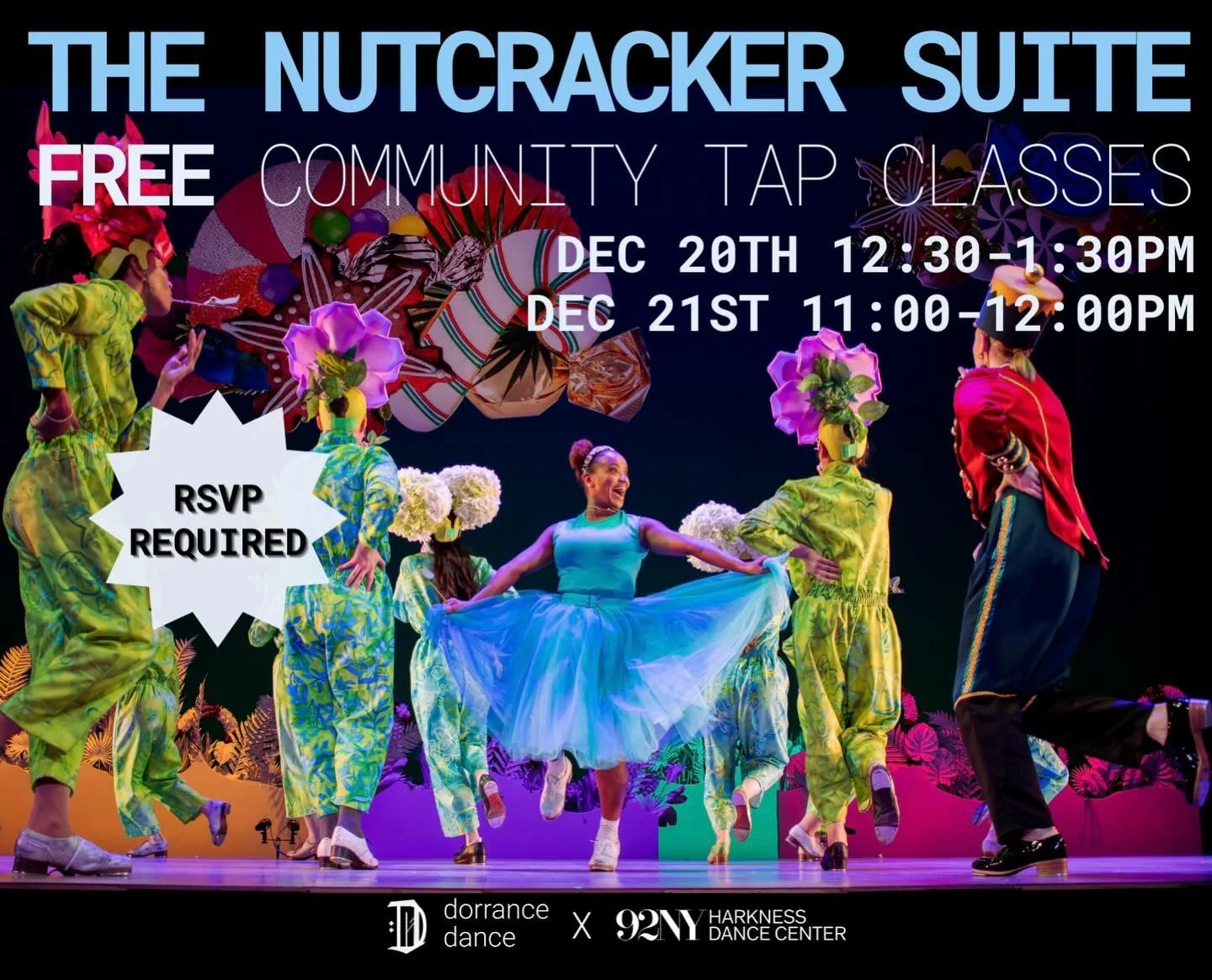FREE Community ALL LEVELS Tap Classes

Saturday 12:30-1:30pm with Michelle Dorrance
Sunday 11:00-12:00pm with Claudia Rahardjanoto and Sterling Harris

Swing into the holidays with cast members of The Nutcracker Suite! Join us for a fun, all levels c