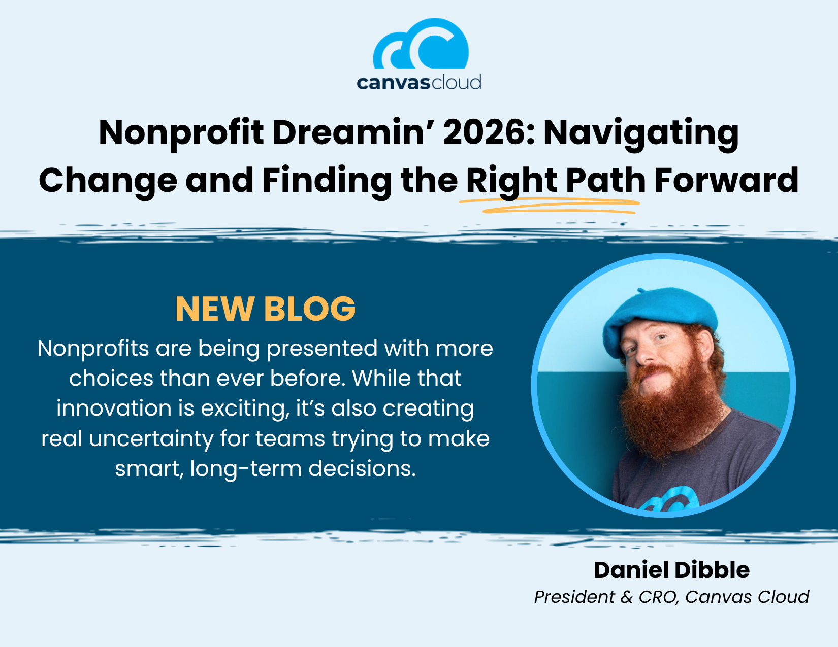 Nonprofit Dreamin’ 2026: Navigating Change and Finding the Right Path Forward