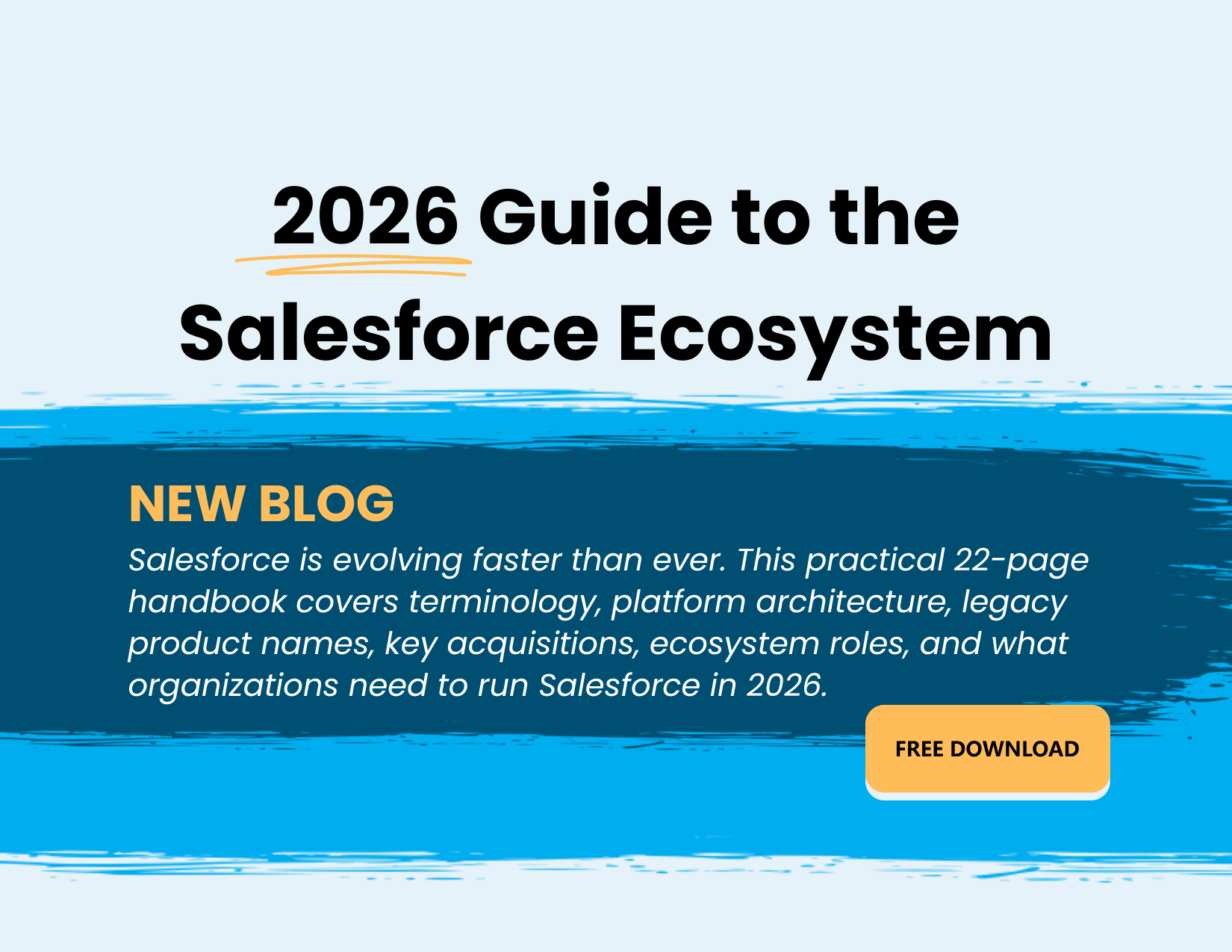 A Guide to the Salesforce Ecosystem in 2026