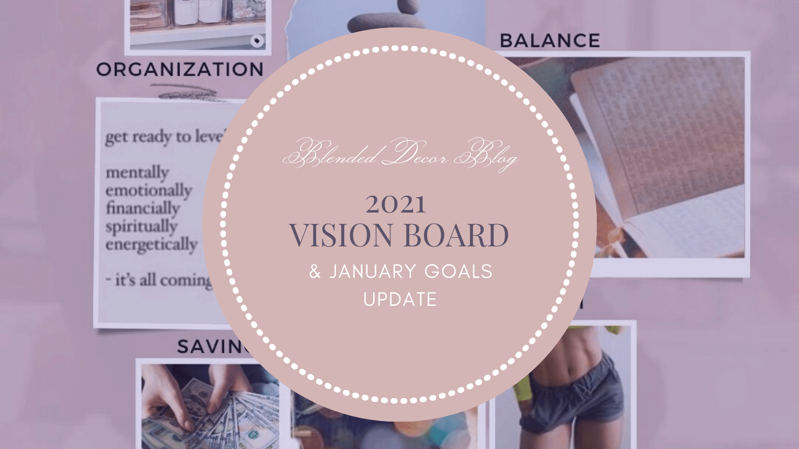 My Vision Board Example and Goals Update