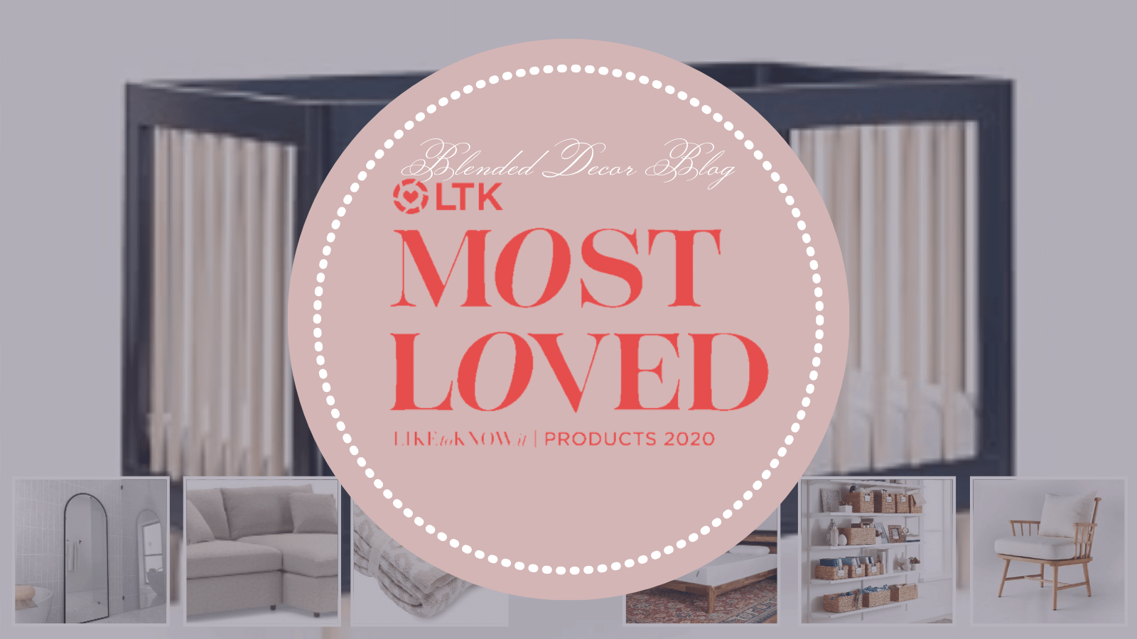 The Most Popular Home Products According to LTK Users