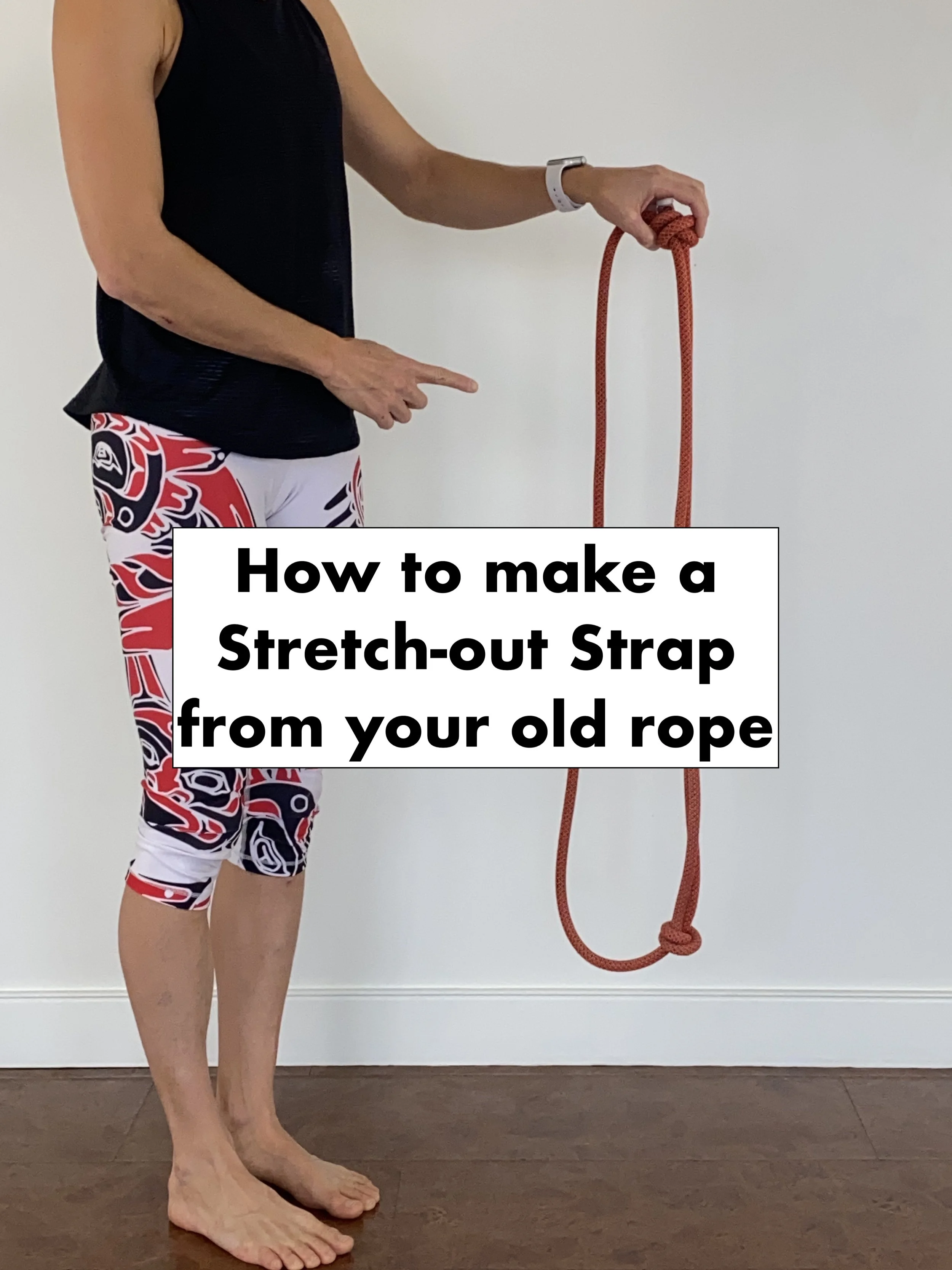 Instructions for Stretch-out Strap