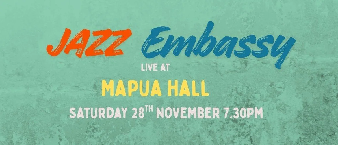 Jazz Embassy @ Mapua Hall