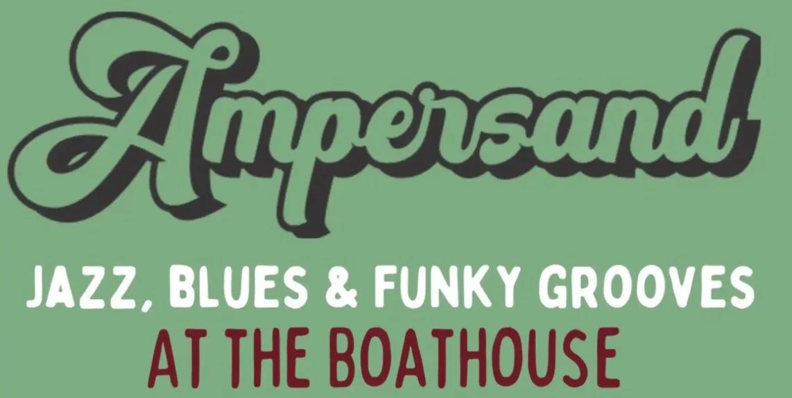 Ampersand live at the Boathouse