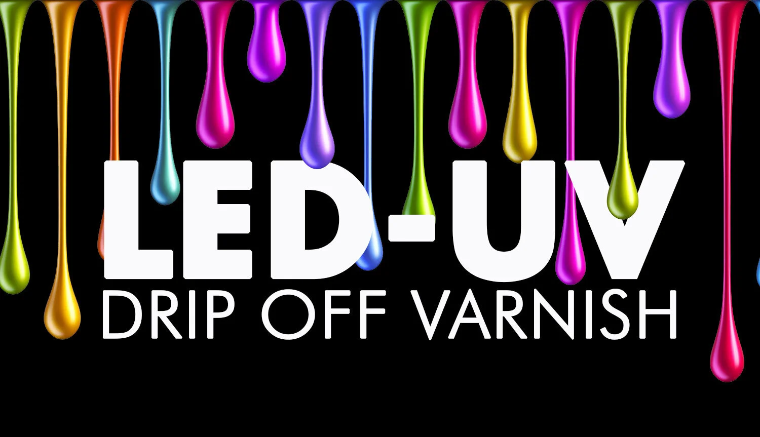 LEDUV Drip Off Print — The Printing House Ltd