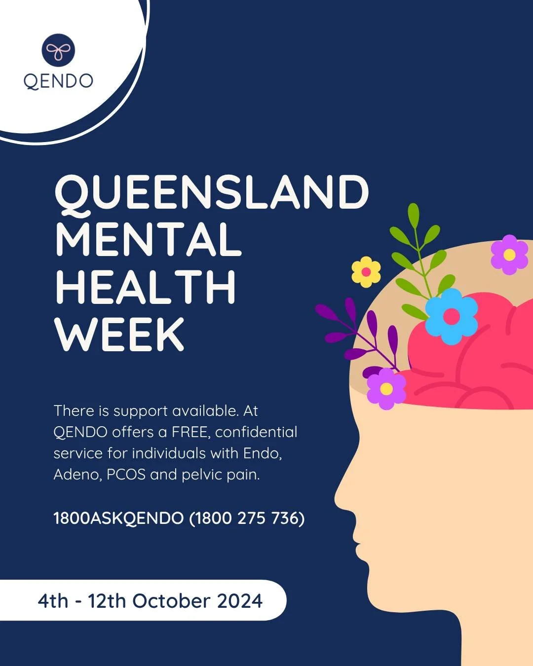 💜 Queensland Mental Health Week 💜

This Queensland Mental Health Week, we ask our QENDO community to come together and Connect for Mental Health. Living with endometriosis, adenomyosis, PCOS, and pelvic pain affects us all in different ways. 

This