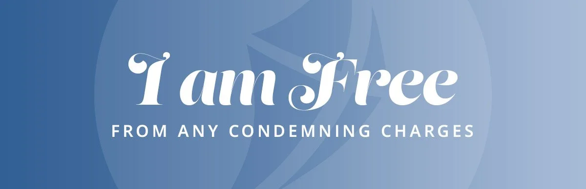 You Are Free From Any Condemning Charges