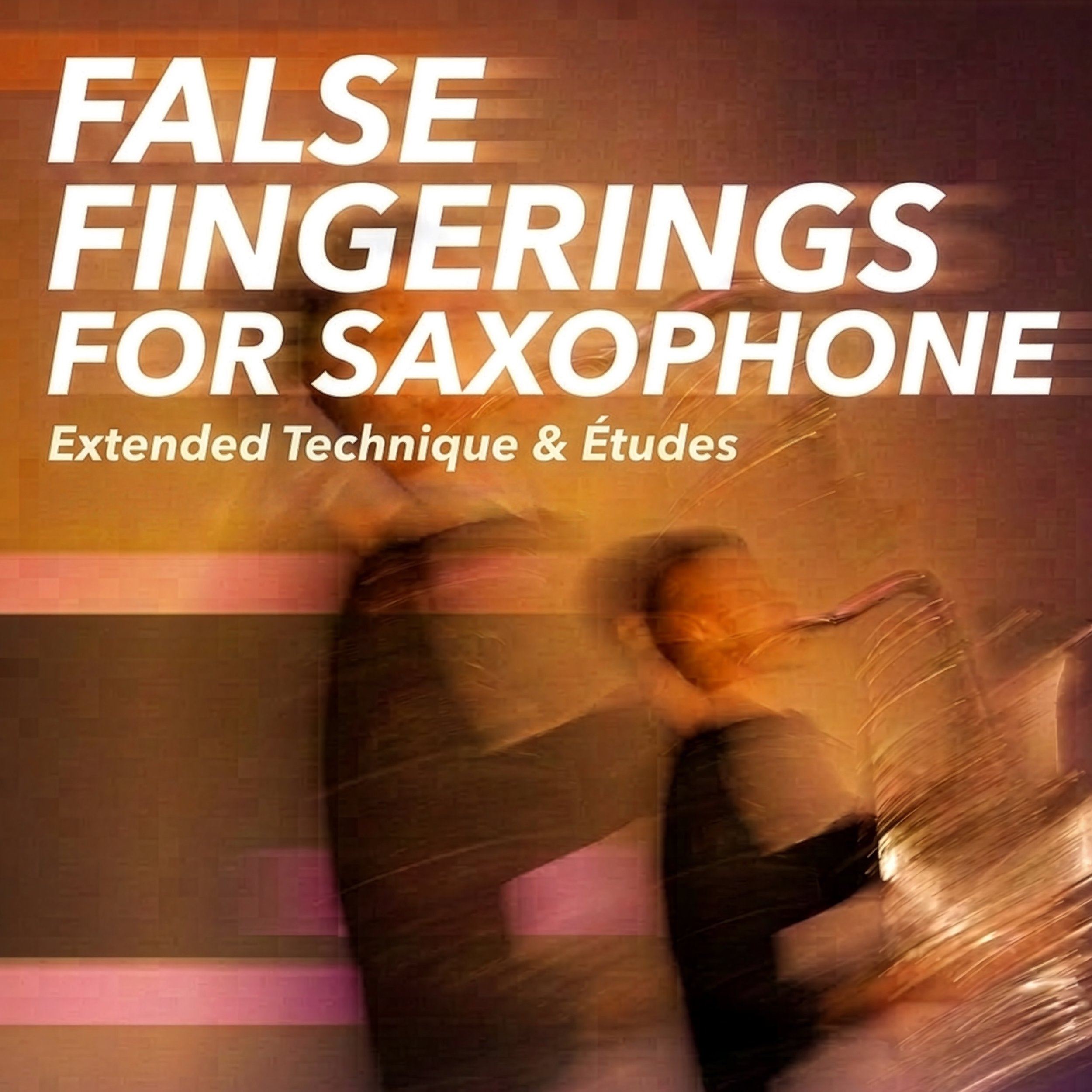 False Fingerings for Saxophone_COVER.jpeg