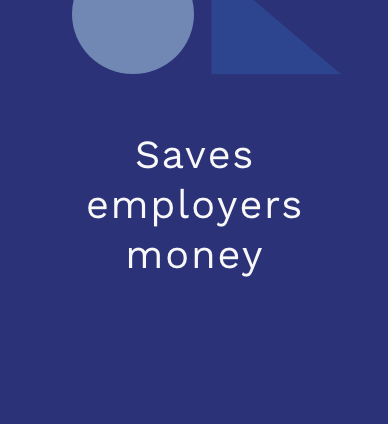 Saves  employers money