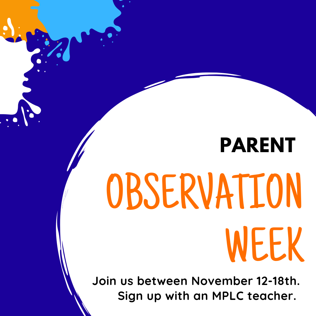 Parent Observation Week | Tuesday, Nov 12th - Monday Nov 18th