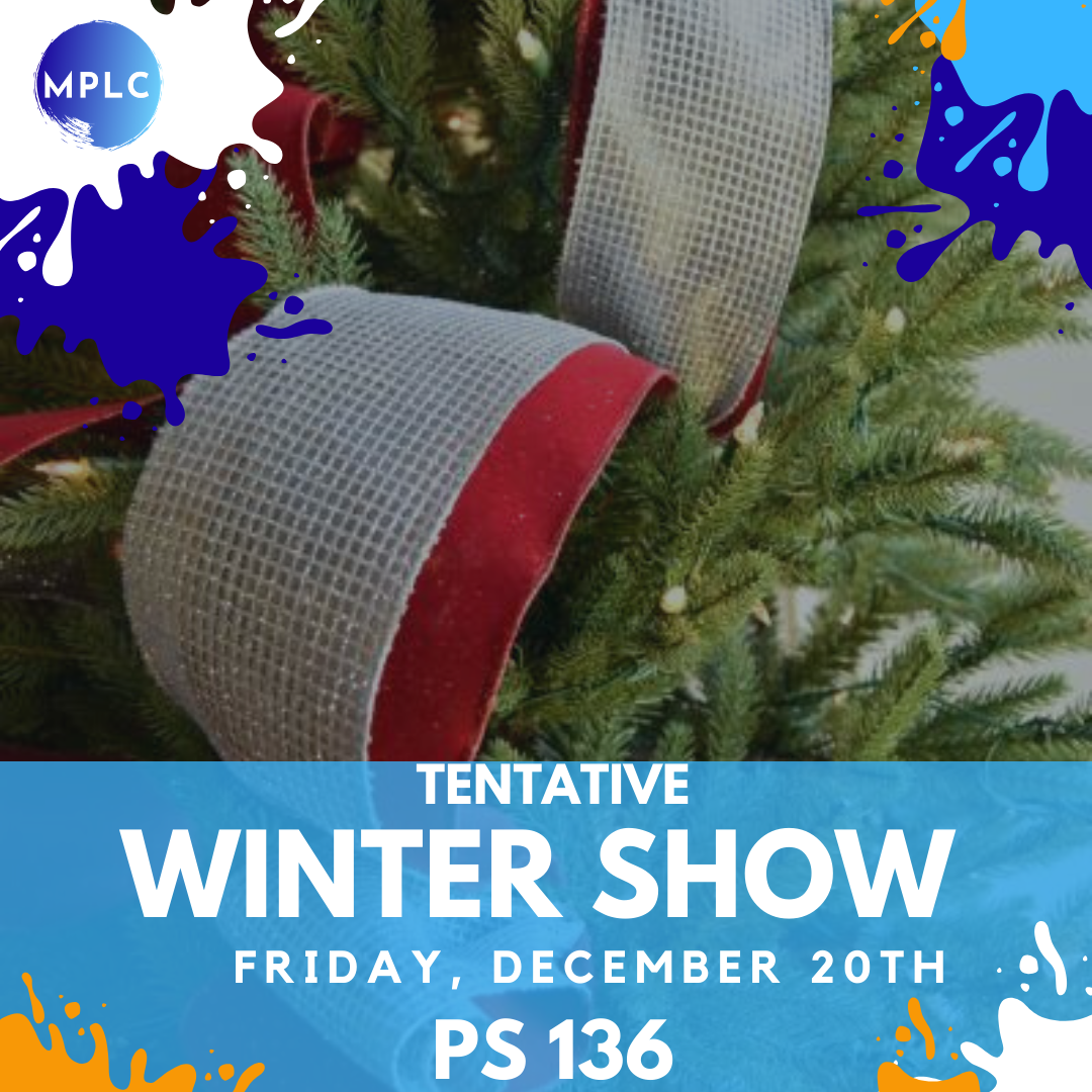 Tentative: Winter Show | Friday, Dec 20th