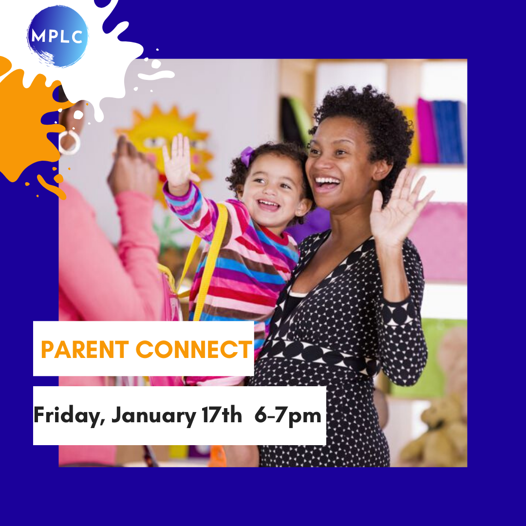 Parent Connect | Friday, Jan 17th 6-7PM