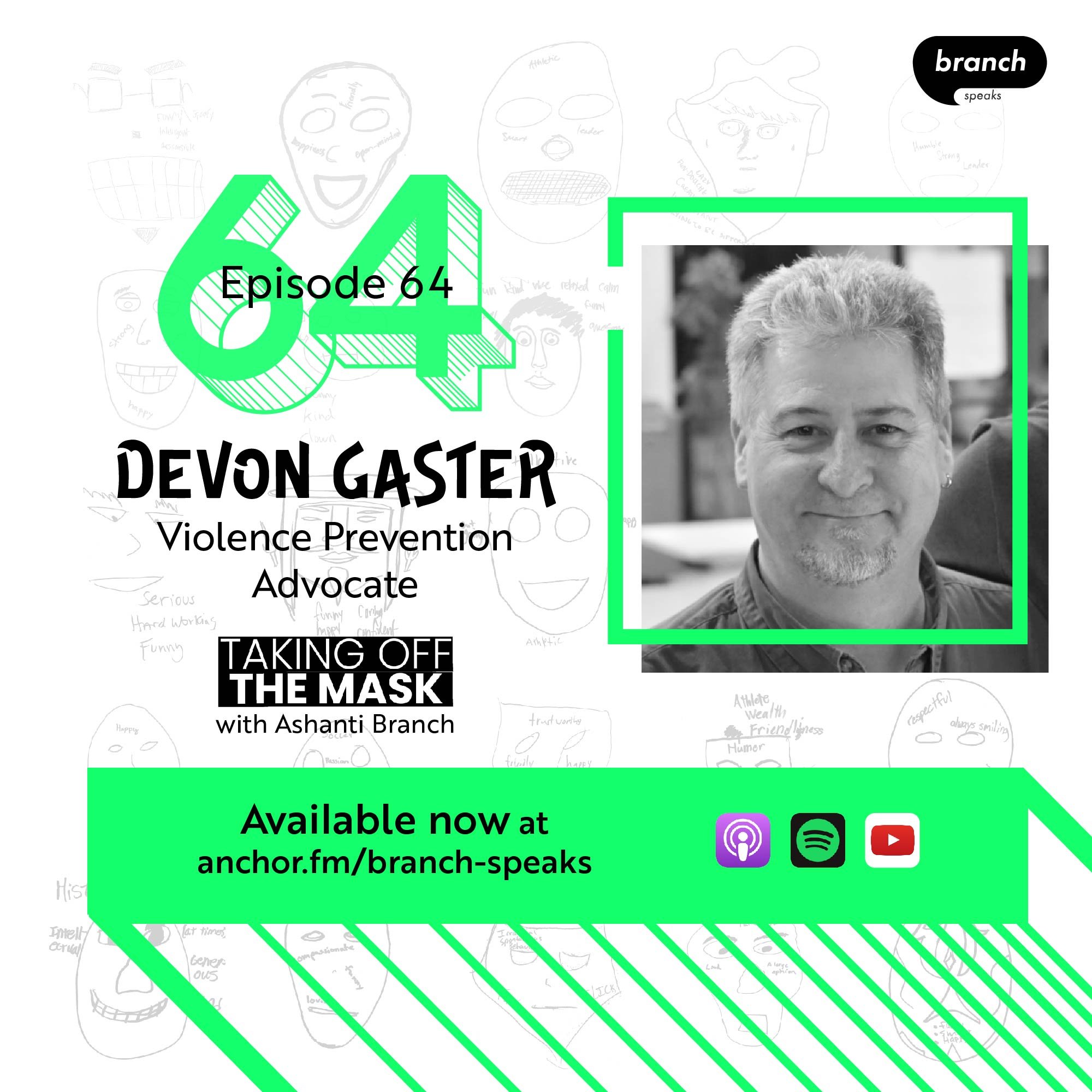 E64. The Hitman in All of Us - with Devon Gaster, Violence Prevention Advocate 