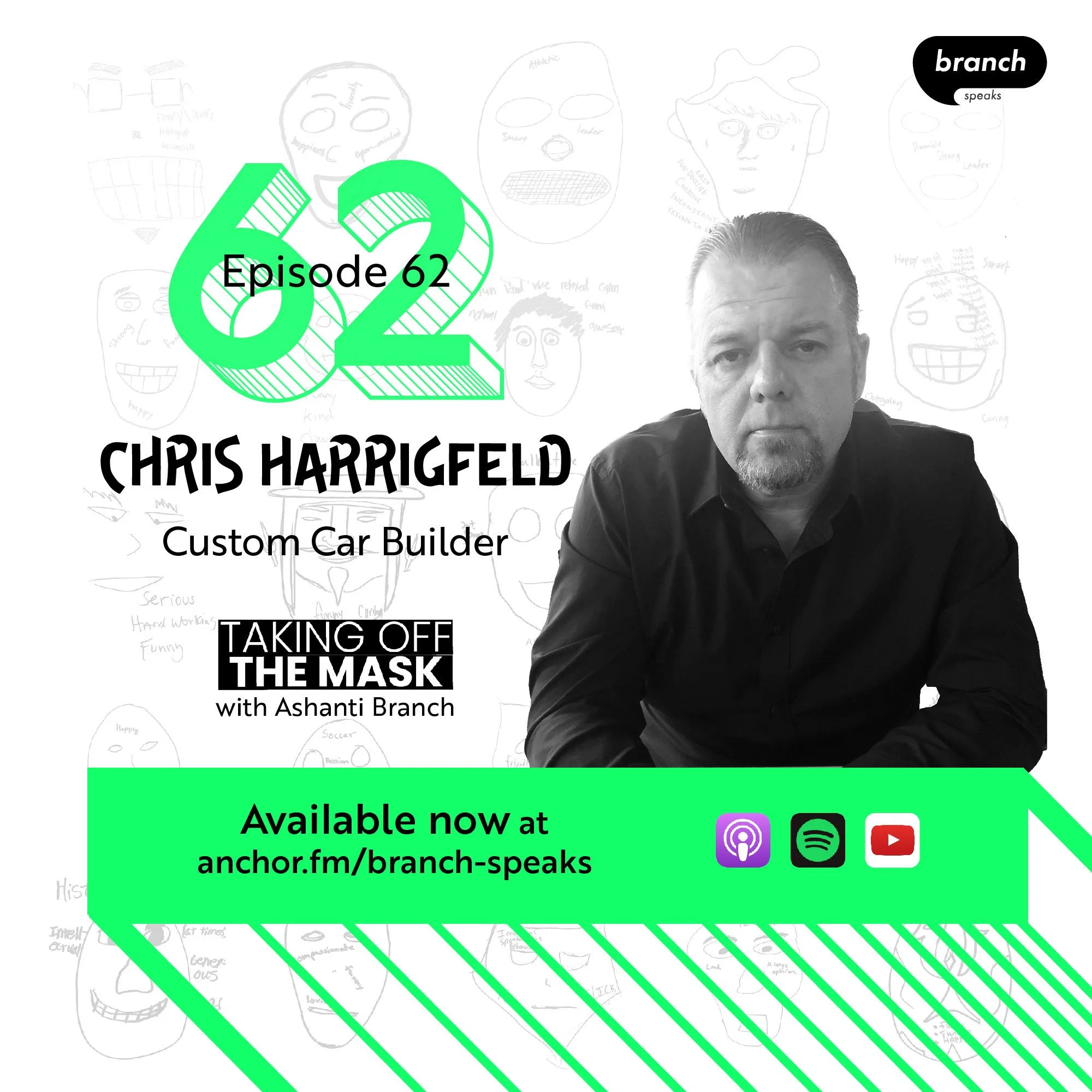 E62. Breaking the Cycle - with Chris Harrigfeld, Custom Car Builder, Father, Brother, &amp; Humanitarian 