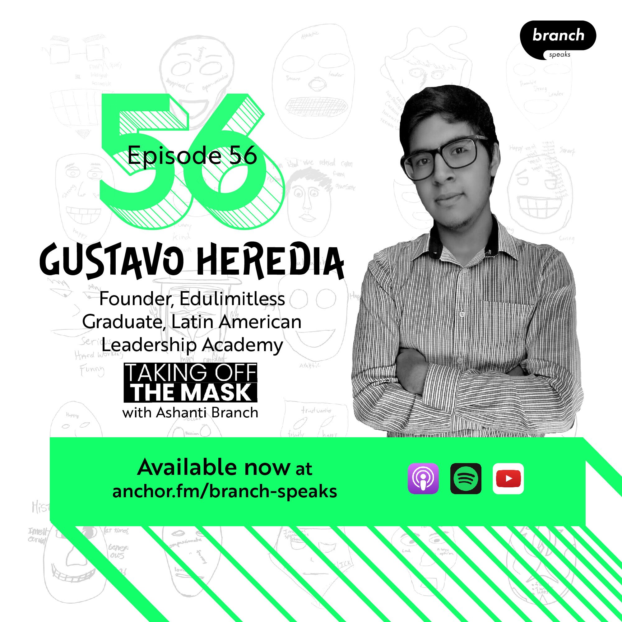 E56. Greetings from Perú! - with Gustavo Heredia, Founder of Edulimitless, and Graduate of the Latin American Leadership Academy 