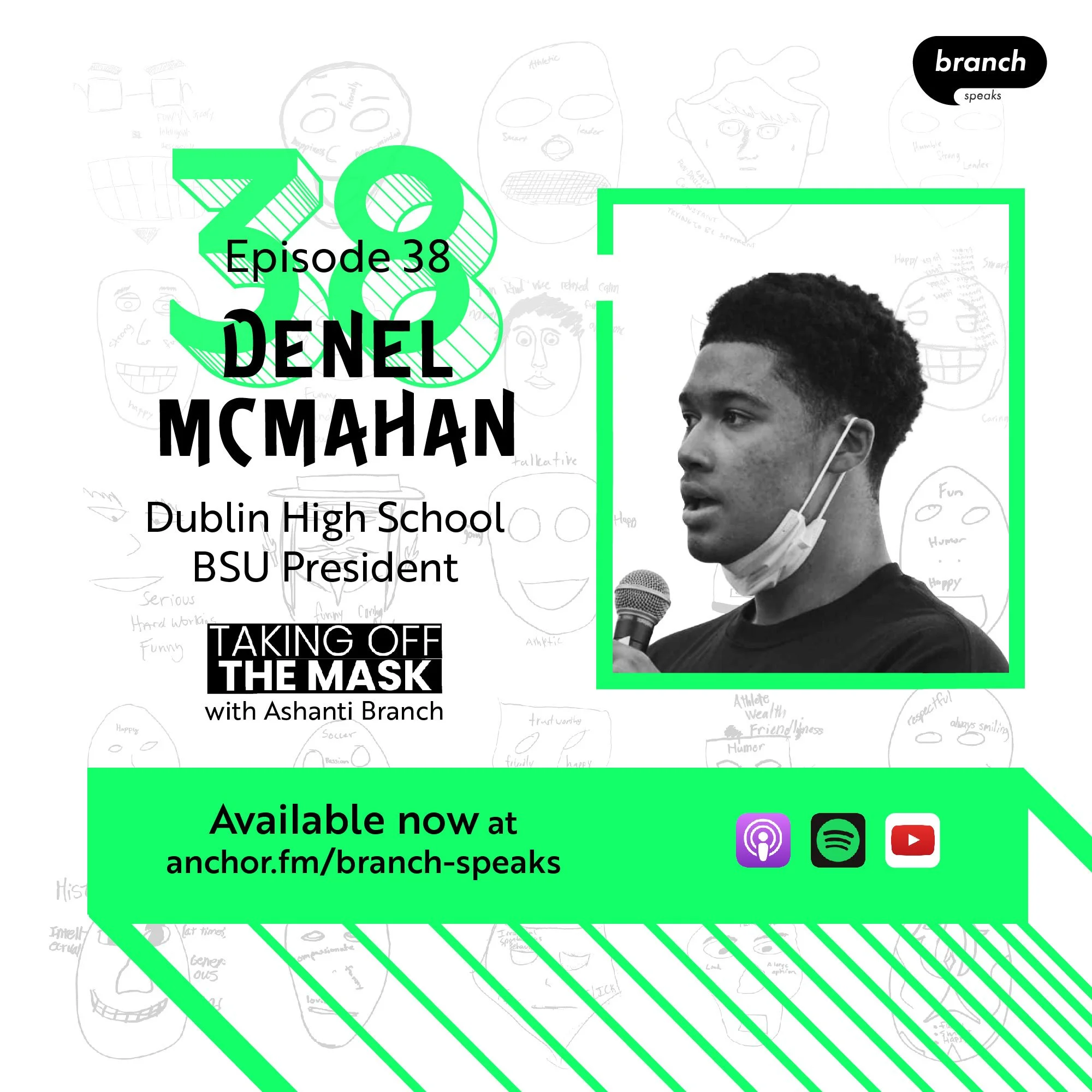 E38. The Next Generation of Activism - with Denel McMahan, Dublin High School BSU President 