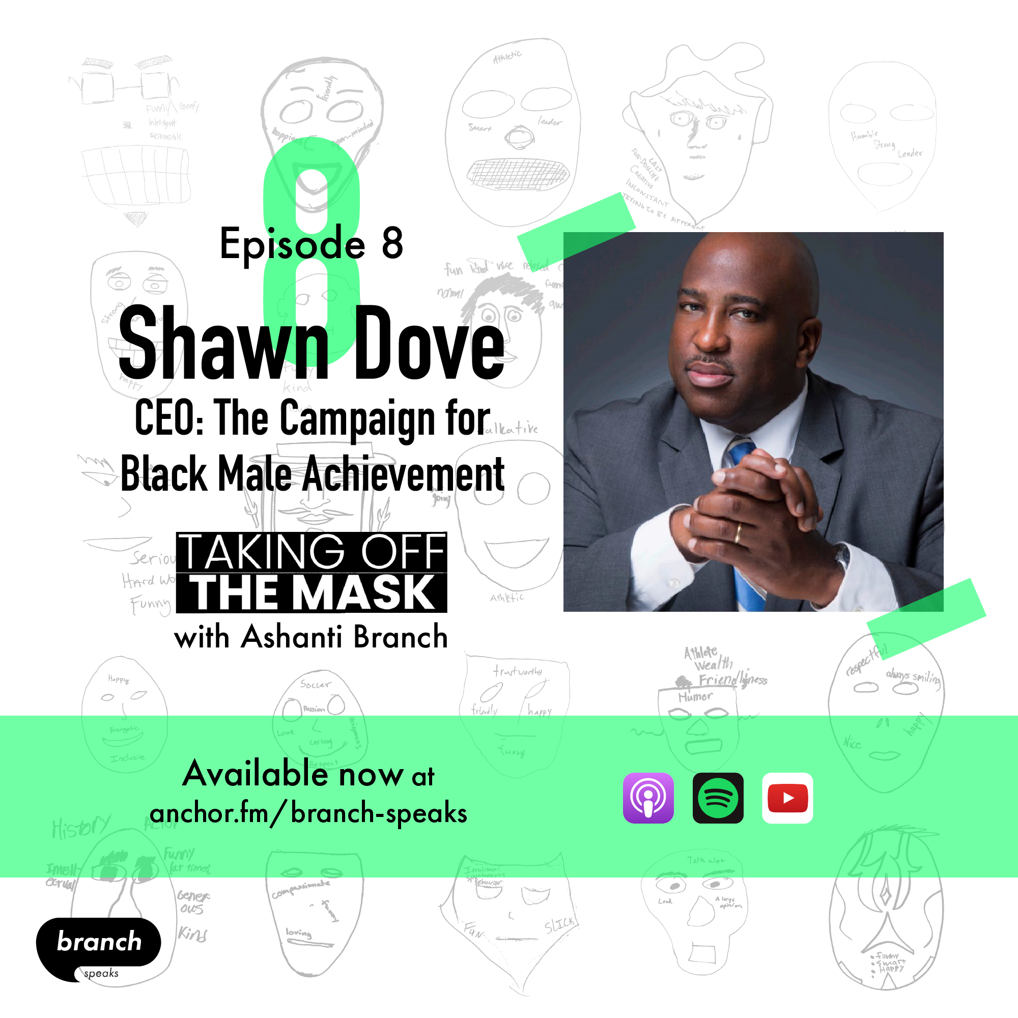 E18. Kindred Spirits (re-release): A Conversation with Shawn Dove, CEO of the Campaign for Black Male Achievement 