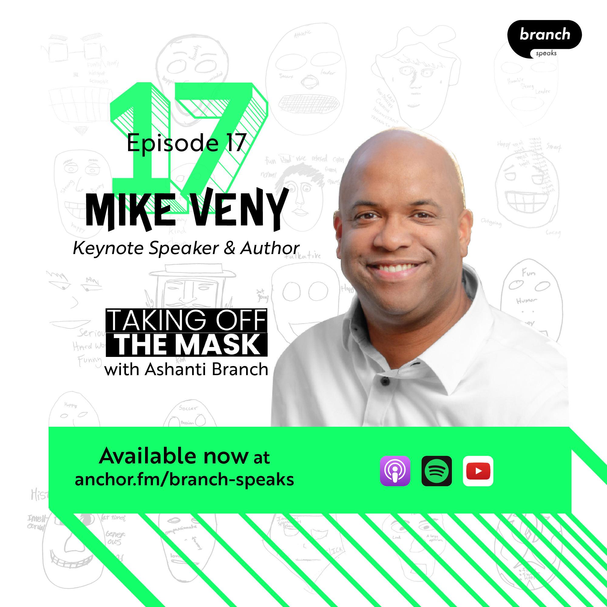 E17. A Moment of Transparency - with Mike Veny, Keynote Speaker and Author 