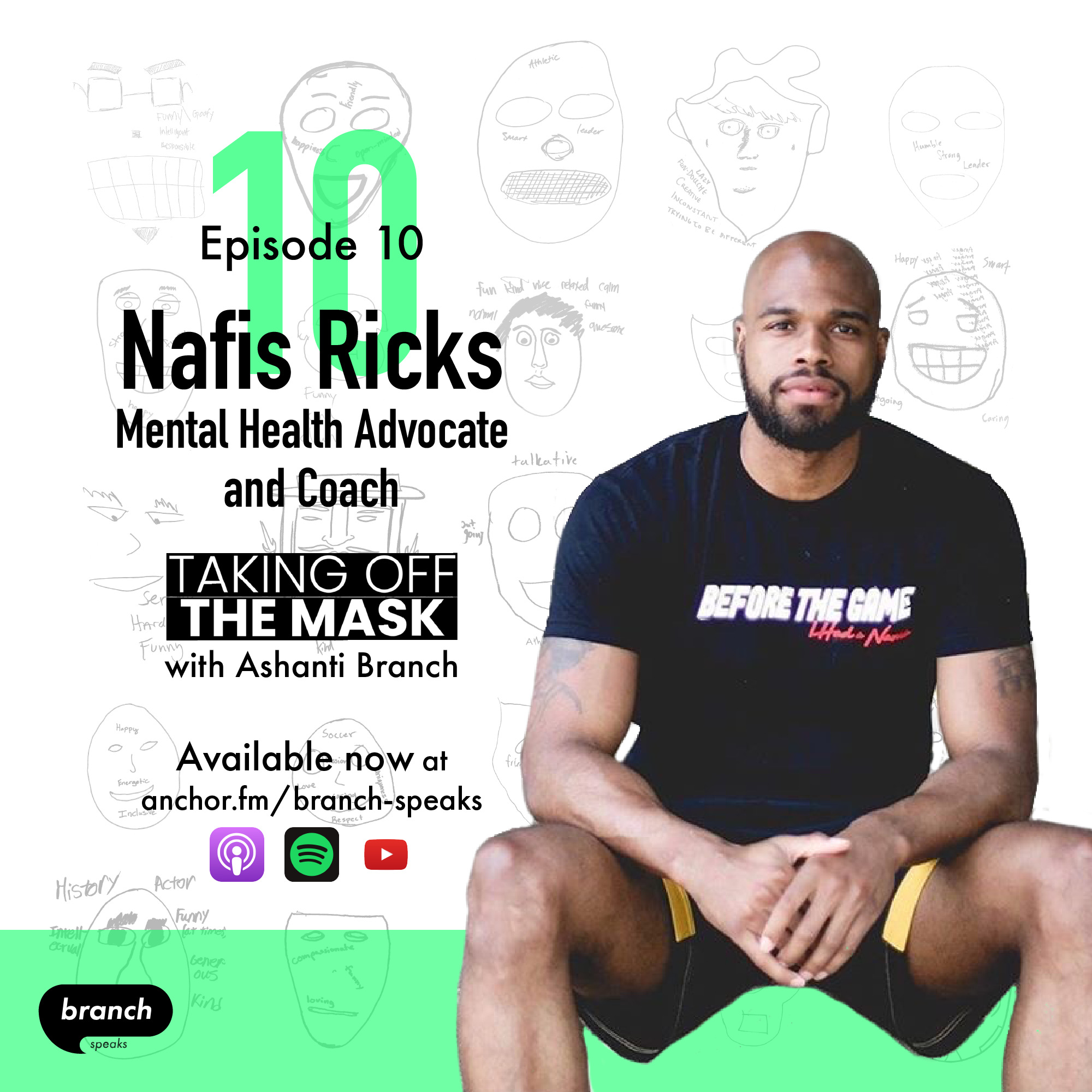 E10. Broadening Horizons - with Nafis Ricks, Mental Health Advocate and Coach 