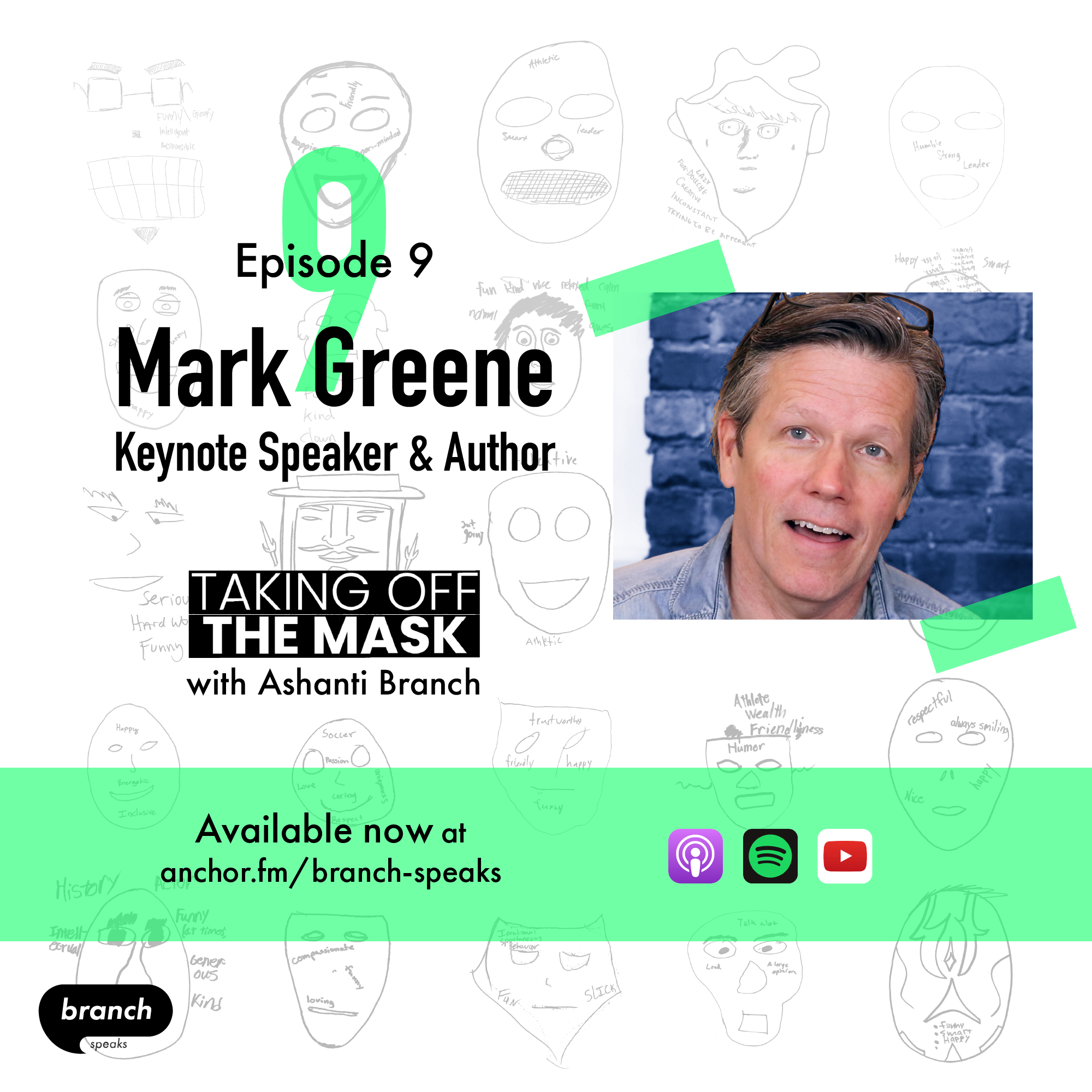 E9. Confronting The Voice in the Basement - with Mark Greene, Keynote Speaker and Author 