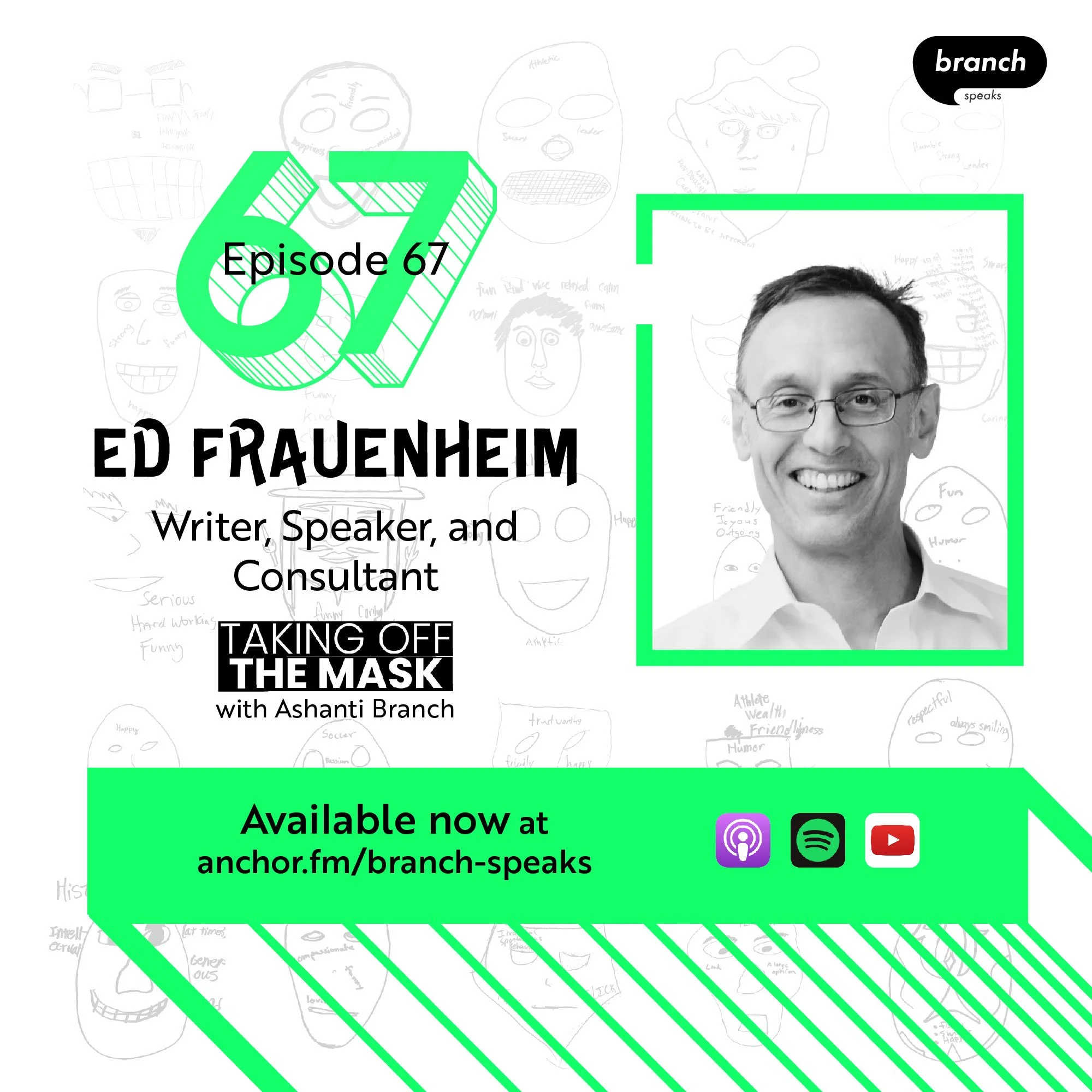 E67. Seeking Help - with Ed Frauenheim, Writer, Speaker, &amp; Consultant 