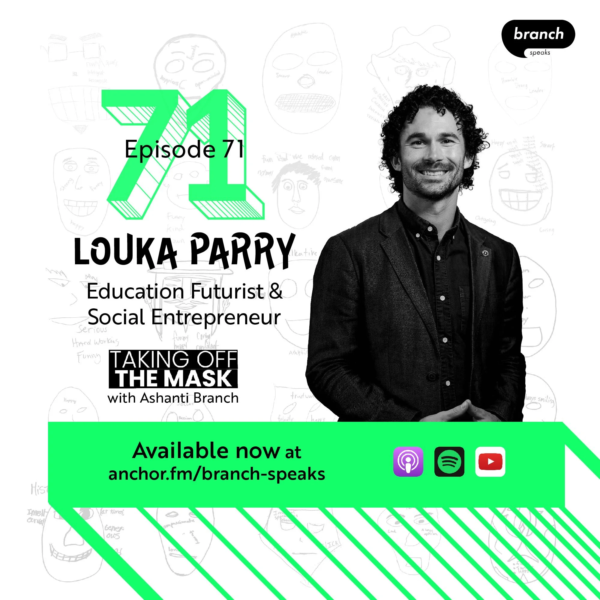 E71. Achieving Structured Love - with Louka Parry, Education Futurist &amp; Social Entrepreneur 