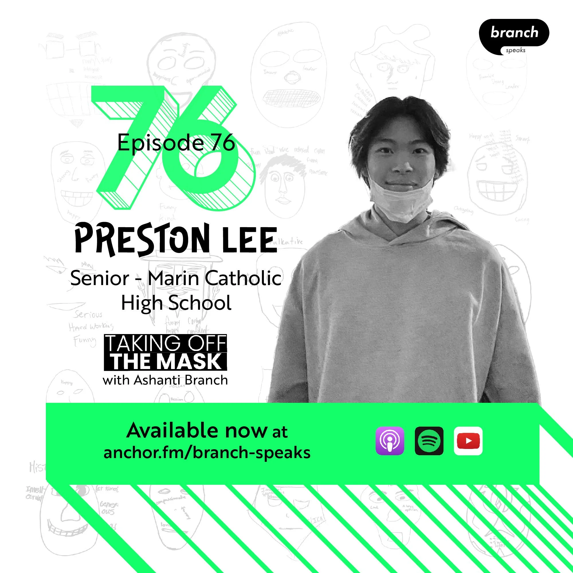 E76. Coming of Age - with Preston Lee, Filmmaker &amp; Senior at Marin Catholic High School 