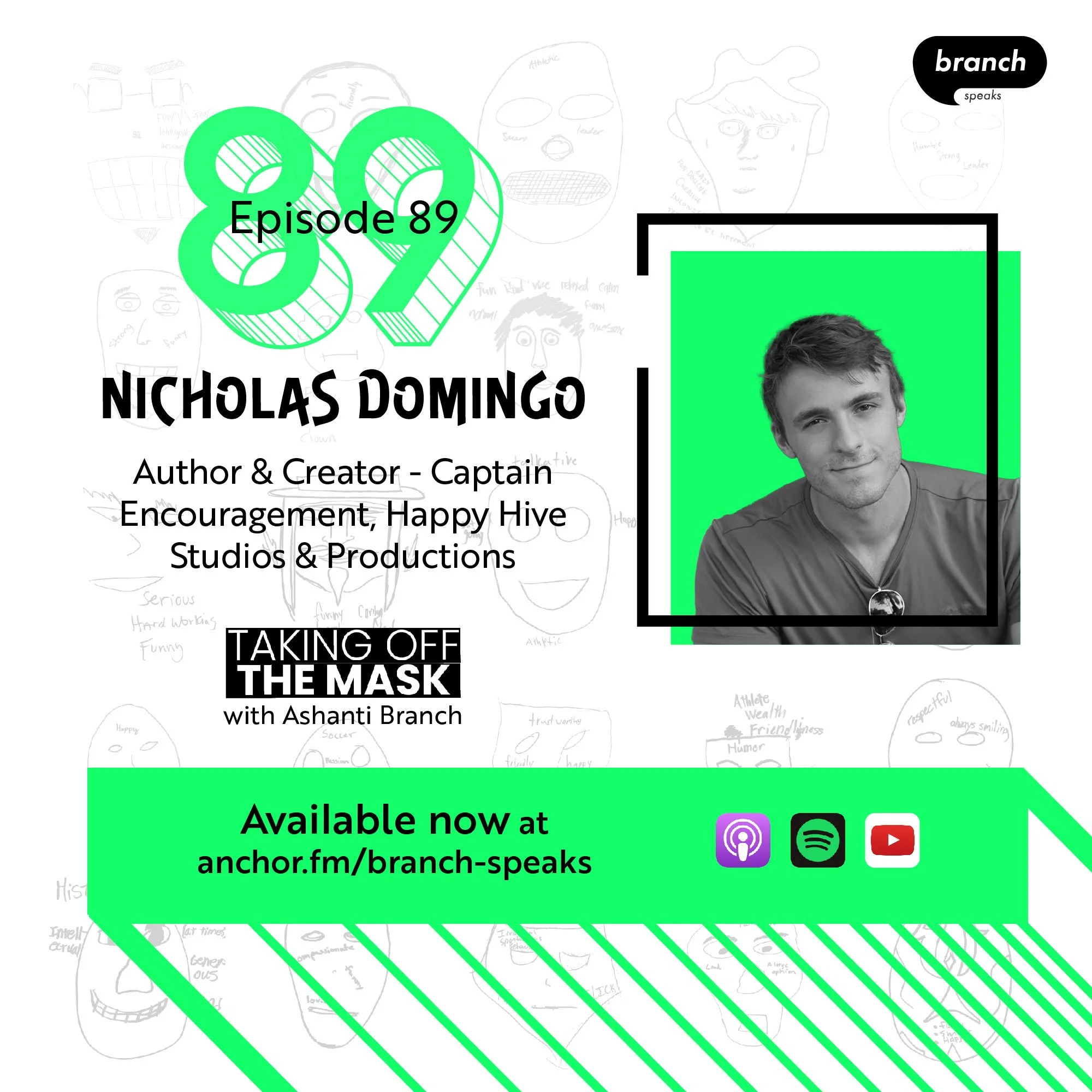 E89. Real Superheroes Go To Therapy - with Nicholas Domingo, Author &amp; Creator - Captain Encouragement, Happy Hive Studios &amp; Productions 