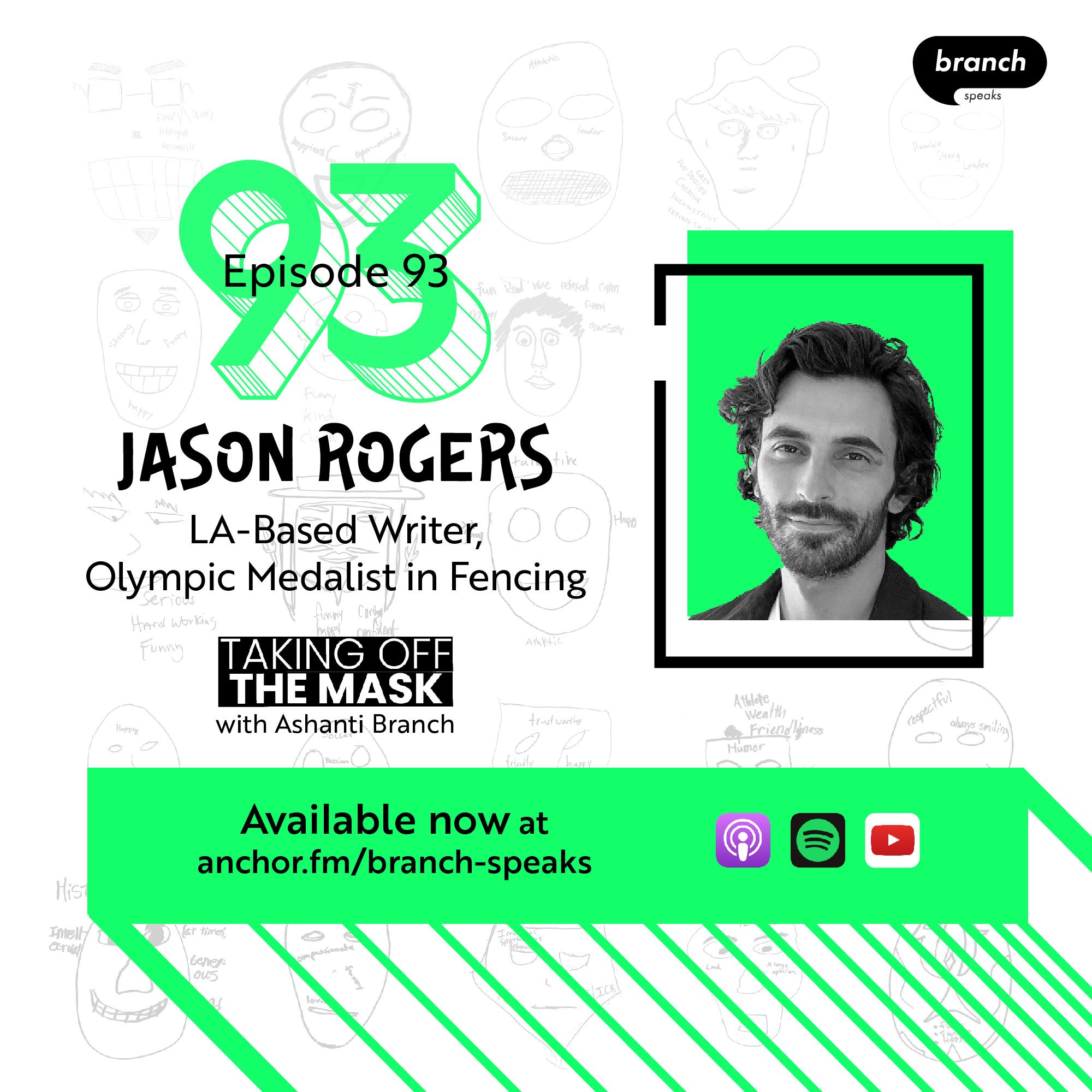 E93. A Writer Walks into a Speaker… - with Jason Rogers, LA-Based Writer, Olympic Medalist in Fencing 