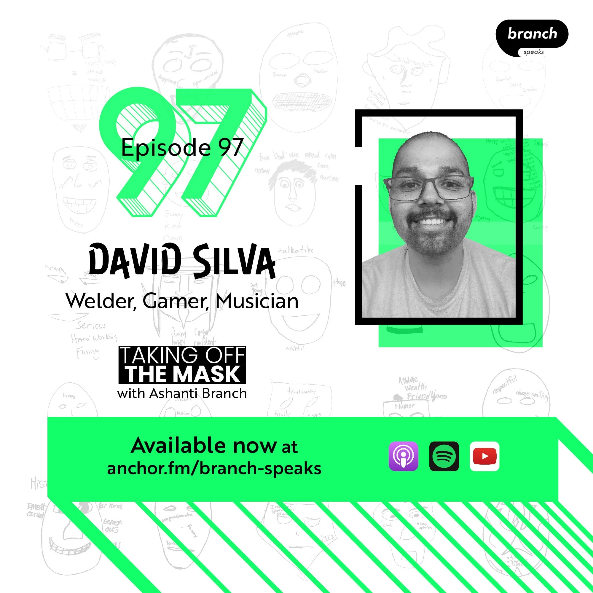 E97. Trusting the Process and Battling Cancer - with David Silva, Welder, Gamer, &amp; Musician 