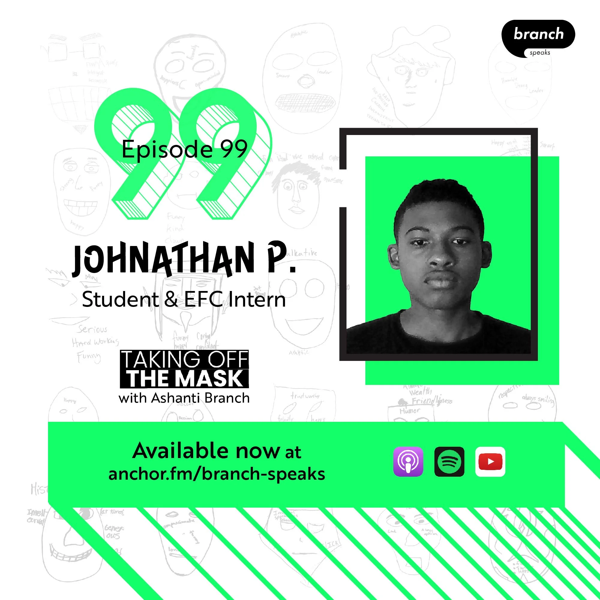 E99. Finding His Voice - Johnathan P., Student &amp; EFC Intern 